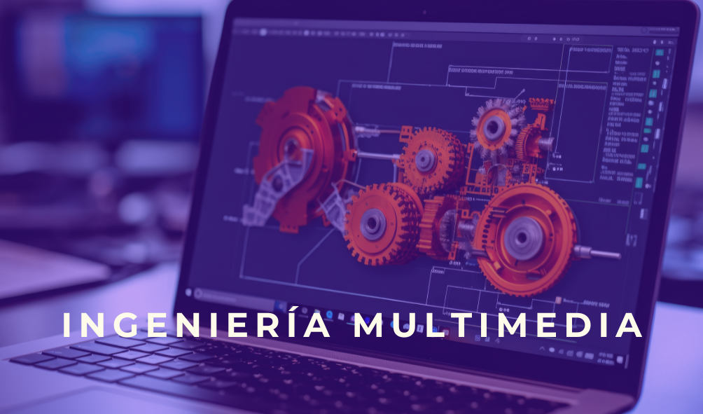 Ingeniería Multimedia